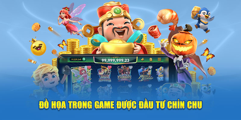 do-hoa-trong-game-duoc-dau-tu-chin-chu